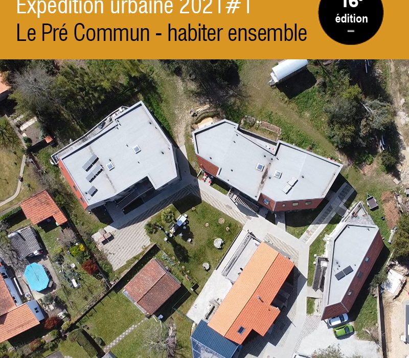 ardepa expédition urbaine 2021#1 le pré commun habitat participatif visite architecturale nantes